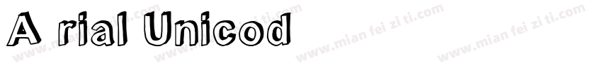 A rial Unicod字体转换